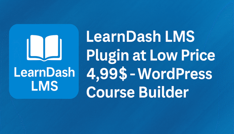 LearnDash LMS Plugin at Low Price 4.99$ - WP Course Builder