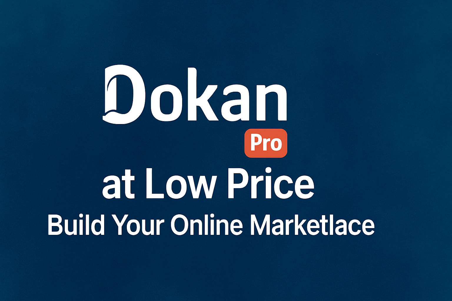 Dokan Pro Plugin